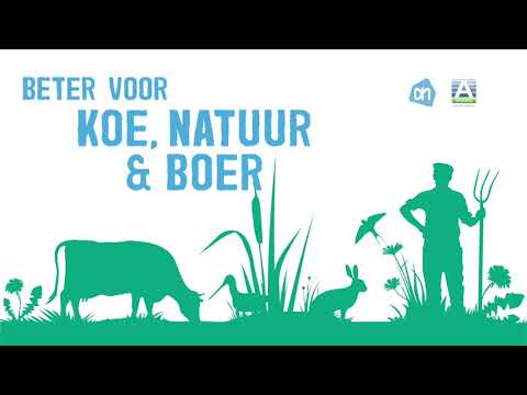 Beter voor Koe, Natuur & Boer programma Albert Heijn & Royal A-ware