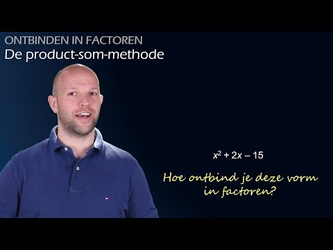 Ontbinden in factoren - Hoe werkt de product-som-methode? (havo/vwo 2) - WiskundeAcademie